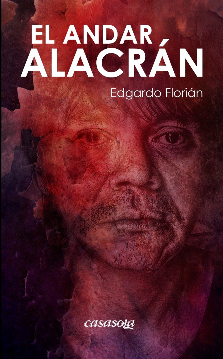 Portada de El andar alacrán, de Edgardo Florian.