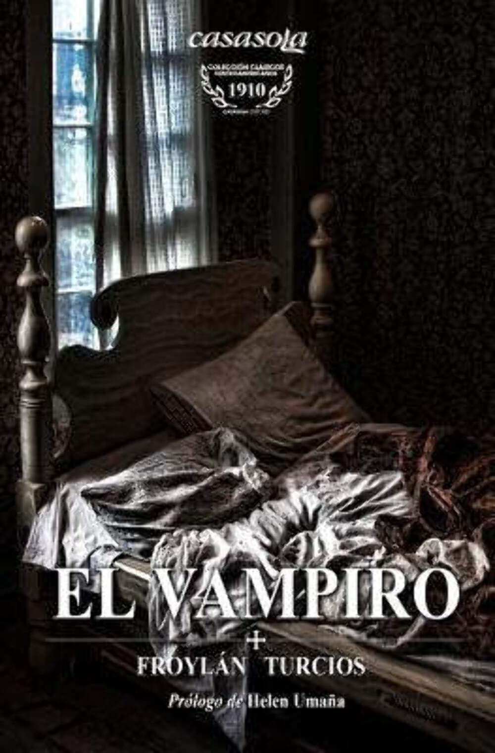 Portada de El Vampiro, de Froylán Turcios.