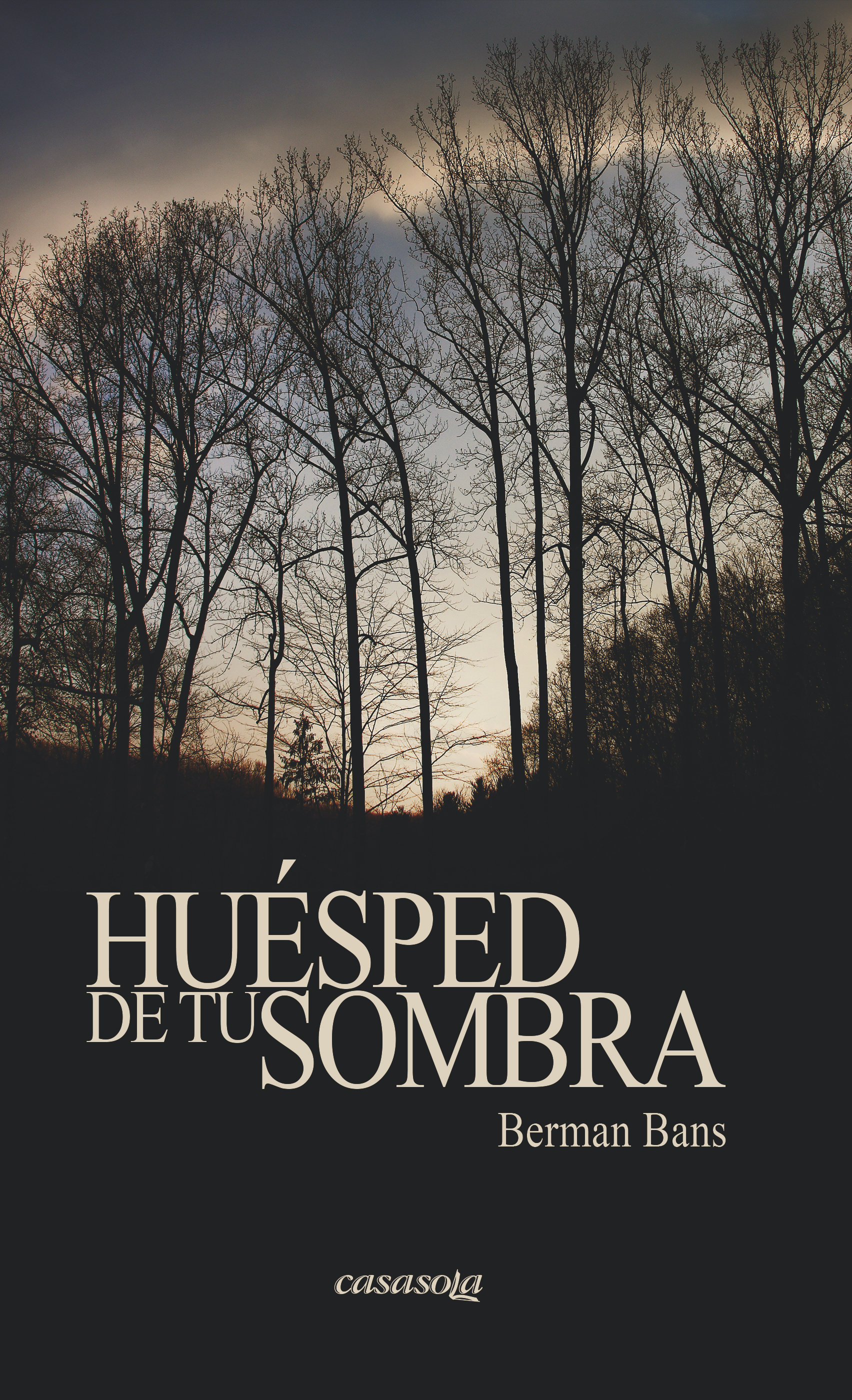 Portada de Huésped de tu sombra, de Berman Bans.