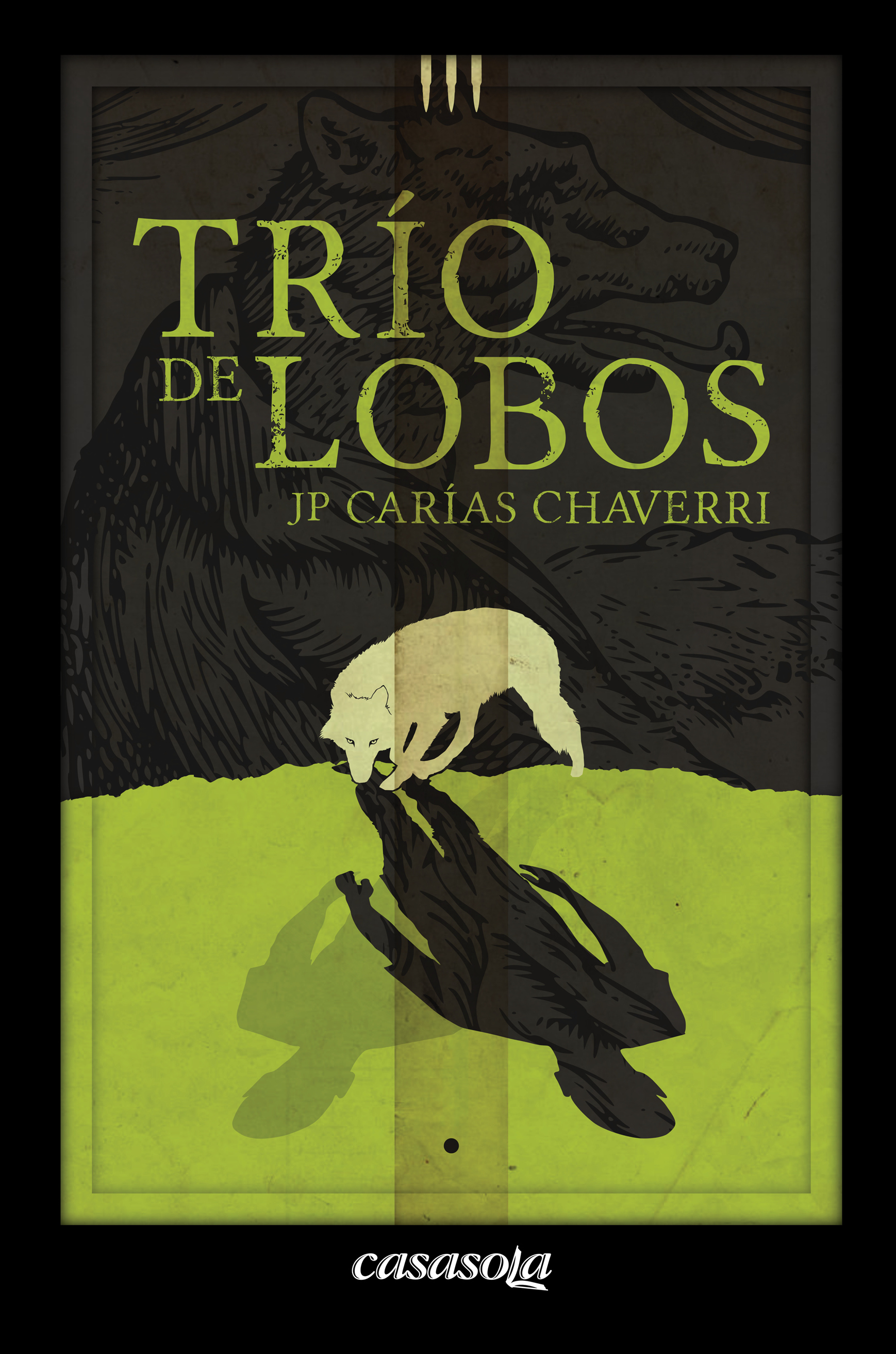 Portada de Trío de lobos, de J.P. Carías Chaverri.
