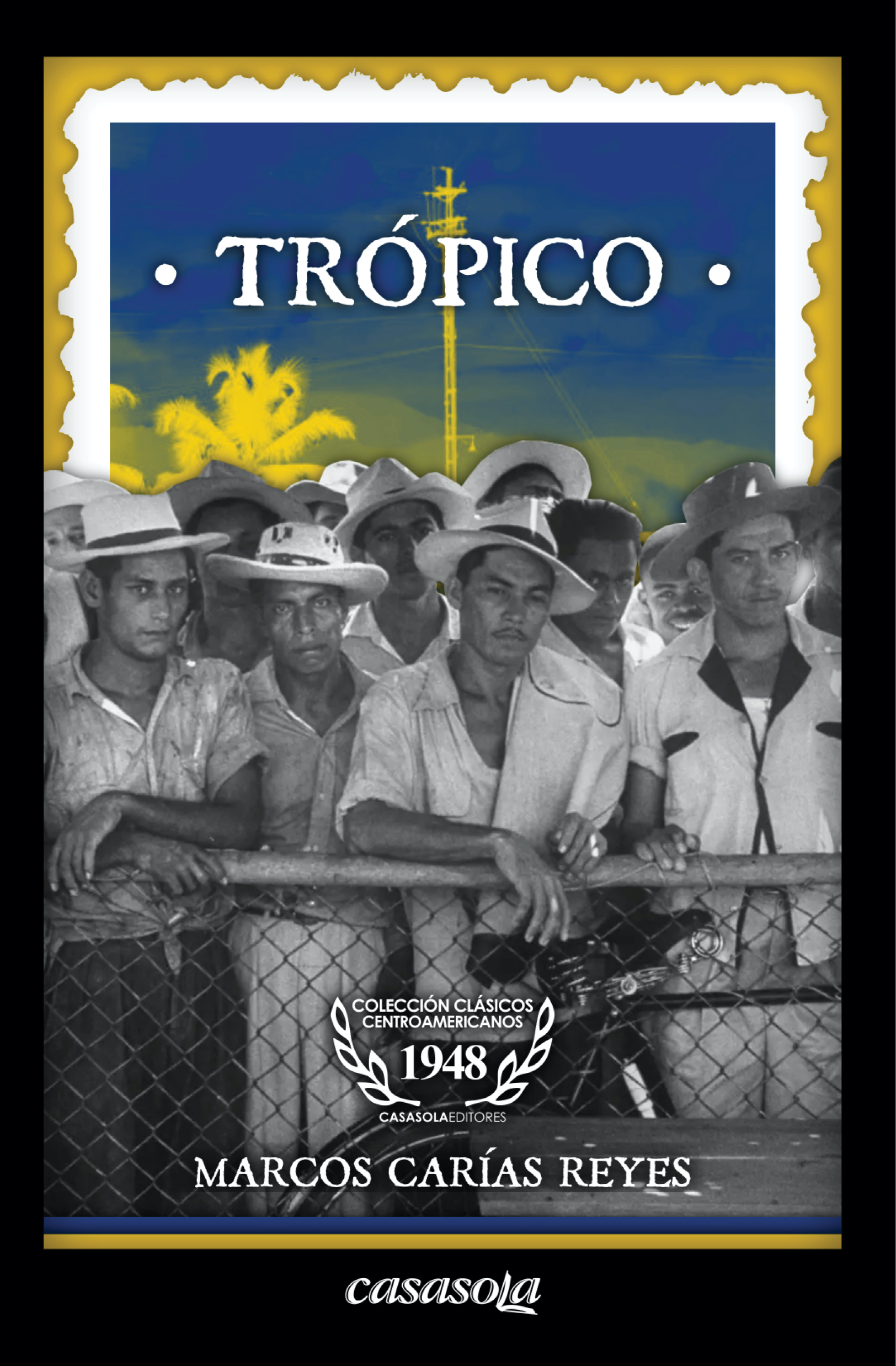 Portada de Trópico, de Marcos Carías Reyes.